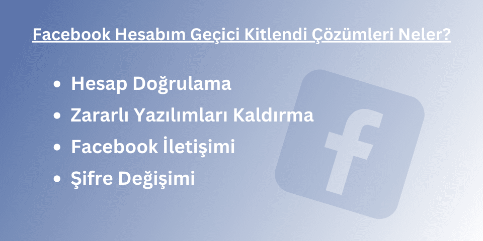 Facebook Hesabım Geçici Kitlendi Çözümleri Neler ?