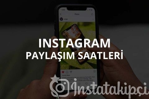 Instagram Paylaşım Saatleri