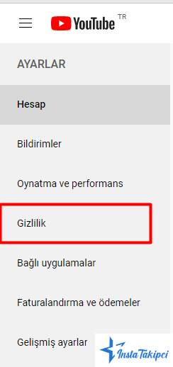 youtube abone sayısını gizleme için gizlilik sekmesine gidin