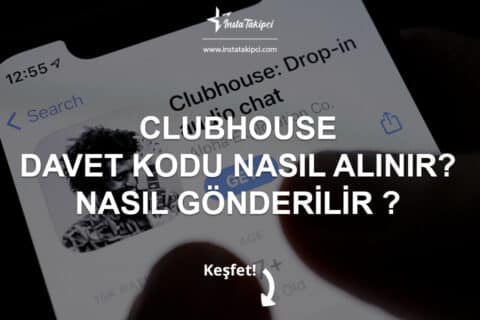 Clubhouse Davet Kodu Nasıl Alınır, Nasıl Gönderilir?