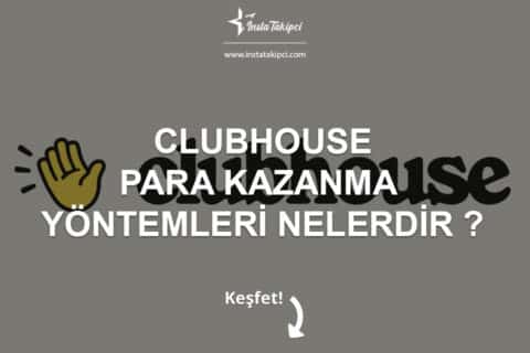 Clubhouse Para Kazanma Yöntemleri Nelerdir?