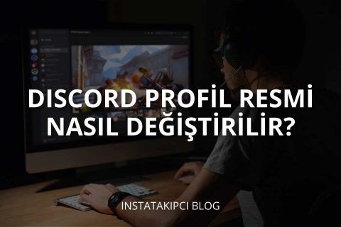 Discord Profil Resmi Nasıl Değiştirilir?