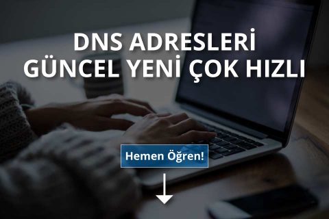 2024 Dns Adresleri Güncel Yeni Çok Hızlı