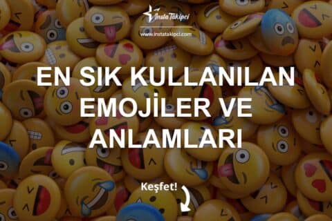 En Sık Kullanılan Emojiler ve Anlamları