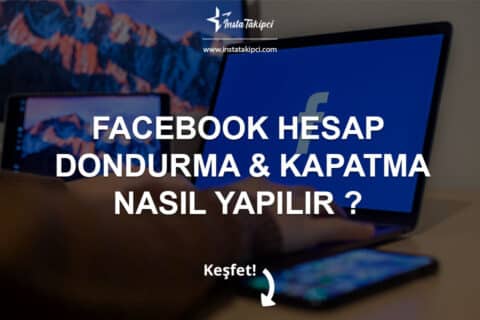 Facebook Hesap Dondurma & Kapatma Nasıl Yapılır ? (2024)