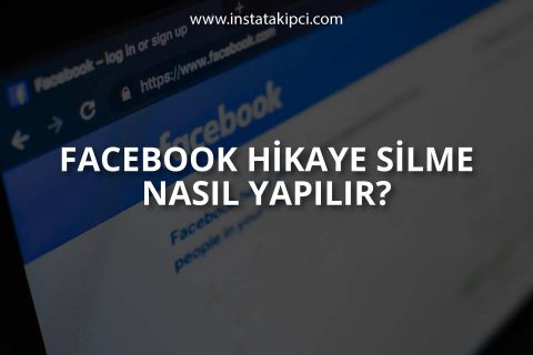 Facebook Hikaye Silme Nasıl Yapılır?