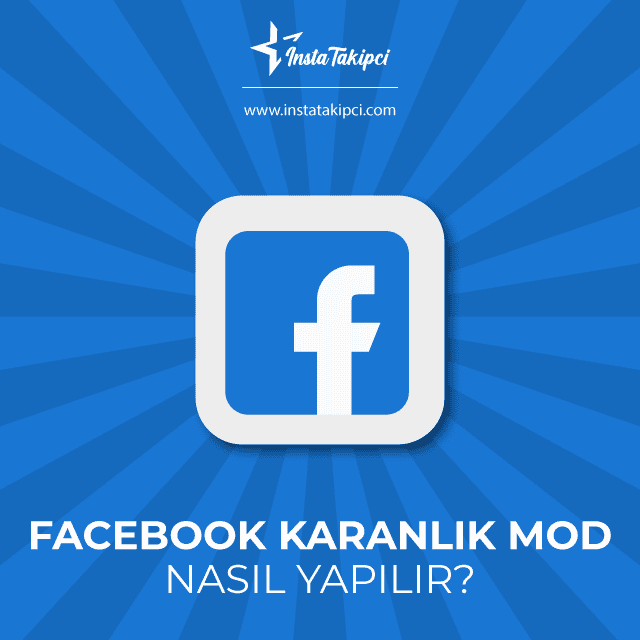 facebook karanlık mod nasıl yapılır