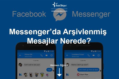 Messenger’da Arşivlenmiş Mesajlar