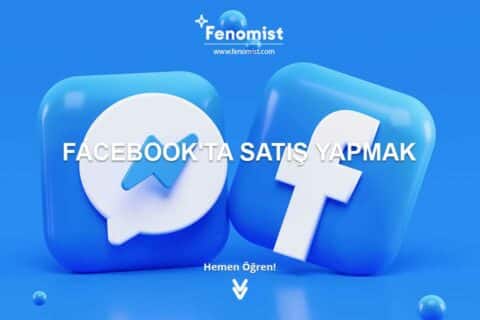 Facebook’ta Satış Yapmak