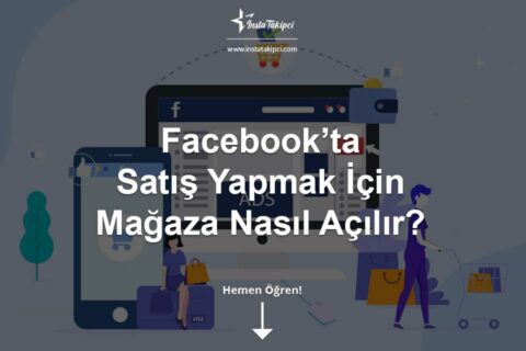 Facebook’ta Satış Yapmak