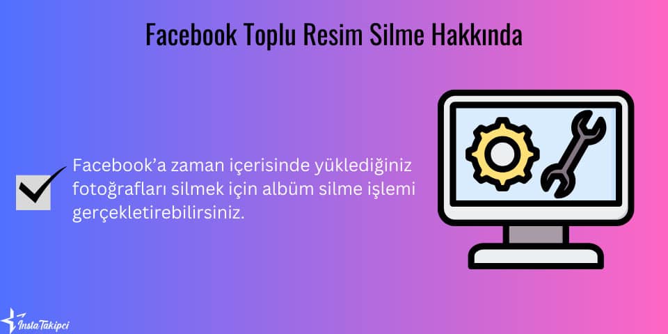 Facebook toplu resim silme