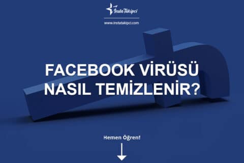 Facebook Virüsü Nasıl Temizlenir?