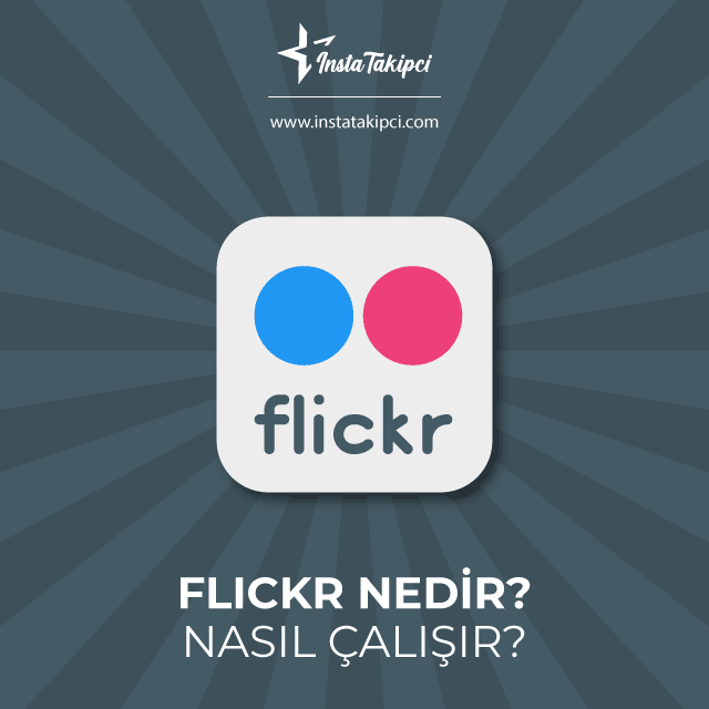 flickr nedir