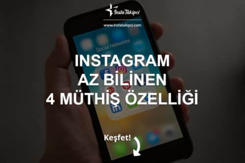 Instagram 4 Müthiş Özelliği