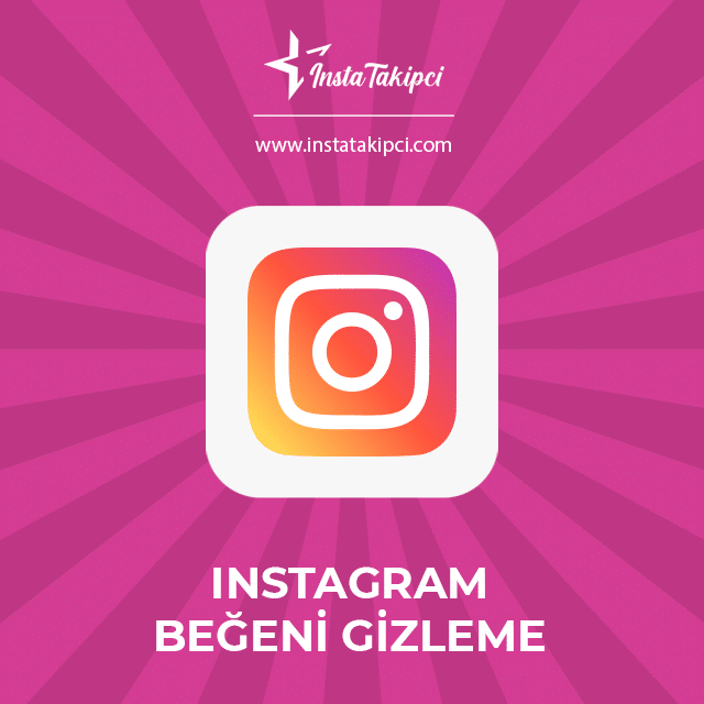 instagram beğeni gizleme