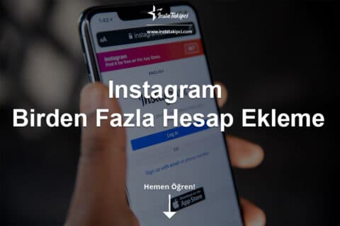 Instagram Birden Fazla Hesap Ekleme