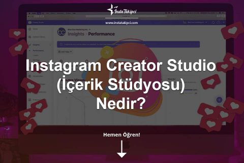 Instagram İçerik Stüdyosu Nedir?