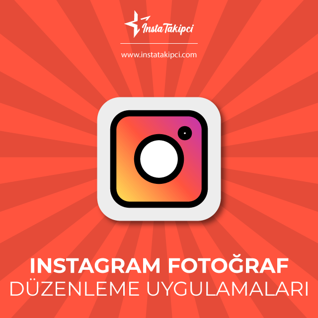 instagram fotoğraf düzenleme uygulama