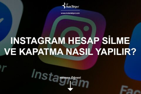 Instagram Hesap Silme ve Kapatma Nasıl Yapılır? (2024 Kapsamlı Anlatım)