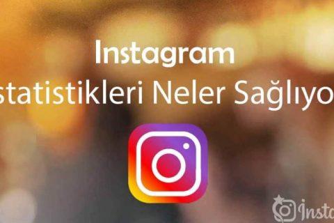 Instagram İstatistik Özelliği Nasıl Görünür ? Ne İşe Yarar ?