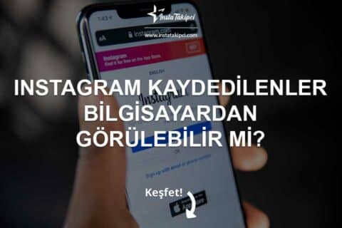 Instagram Kaydedilenler Bilgisayardan Görülebilir mi?