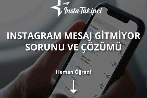 Instagram Mesaj Gitmiyor Sorunu Nasıl Çözülür?