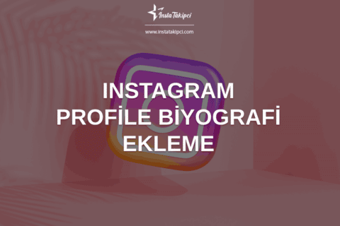 Instagram Profiline Biyografi Nasıl Eklenir?