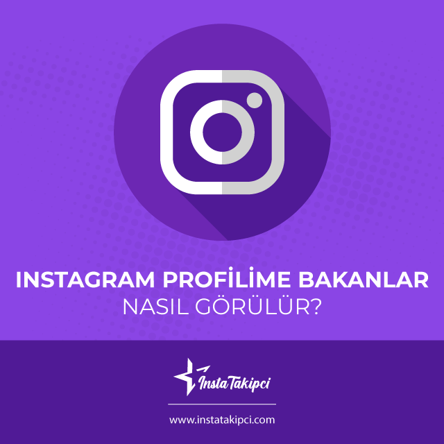 instagram profilime bakanlar