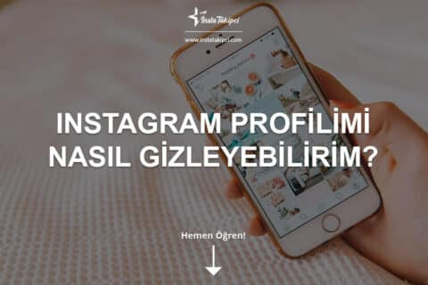 Instagram Profilimi Nasıl Gizleyebilirim 2024