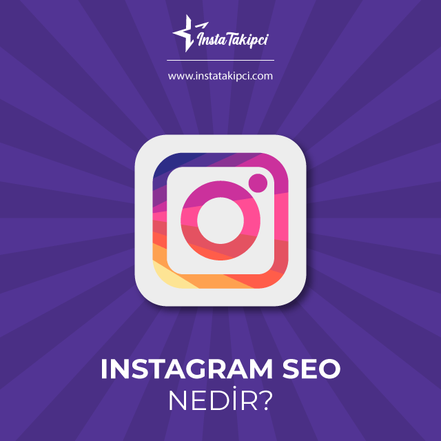 instagram seo nedir