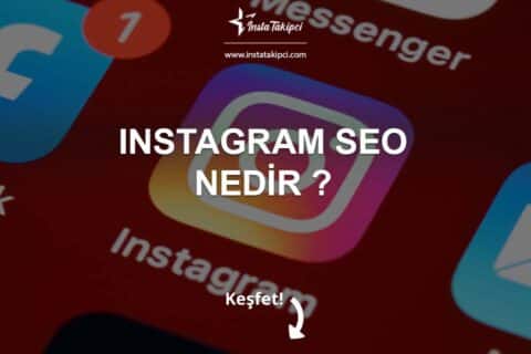 Instagram SEO Nedir?