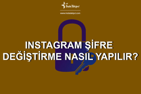 Instagram Şifre Değiştirme Nasıl Yapılır? | Mobil & Masaüstü Videolu Anlatım