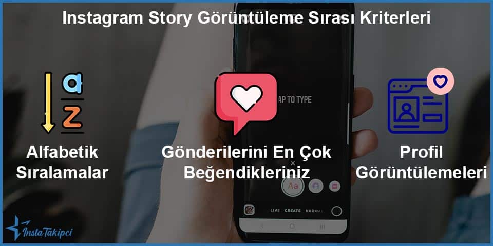 instagram story görüntüleme sırası kriterleri