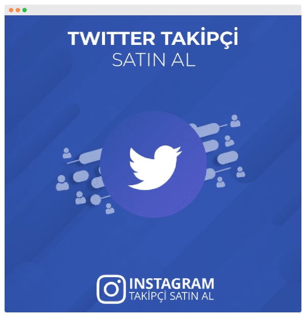 Instagram takipçi satın al Twitter takipçi hizmeti