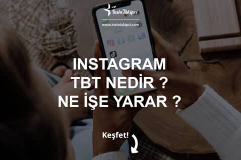 Instagram TBT Nedir ? Ne İşe Yarar ? Neden Herkes Kullanır ?