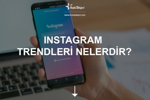 2024 Instagram Trendleri Nelerdir?