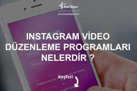 Instagram Video Düzenleme Programları Nelerdir ?