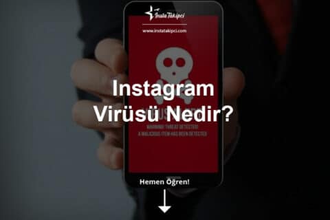 Instagram Virüsü