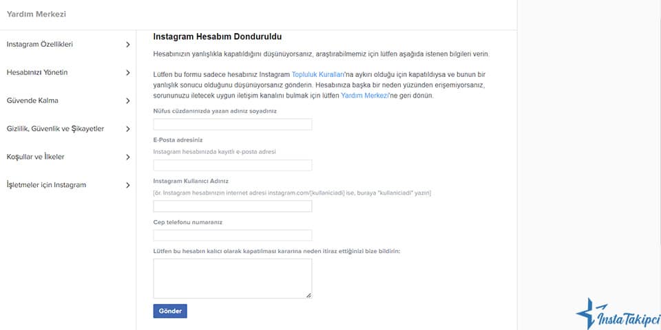 Instagram hesabın koşullarımızı ihlal ettiğin için kapatılmıştır itiraz formu