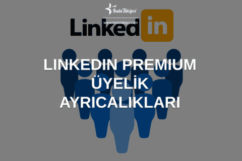 Linkedin Premium Üyelik Kullanılmalı mı?