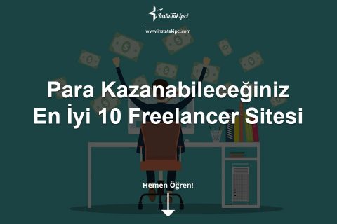 Para Kazanabileceğiniz En İyi Freelancer Siteleri