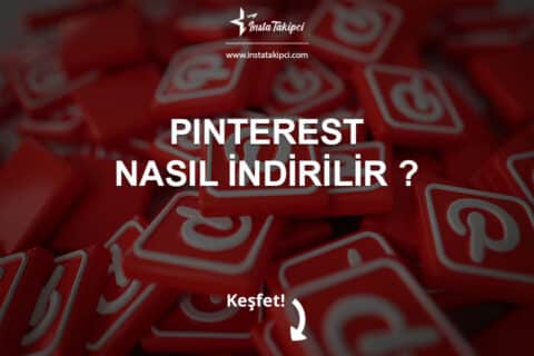 Pinterest Nasıl İndirilir?