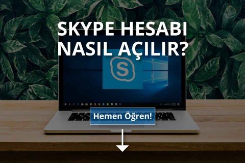 Skype Hesap Açma