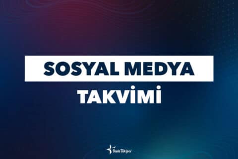 Sosyal Medya Takvimi