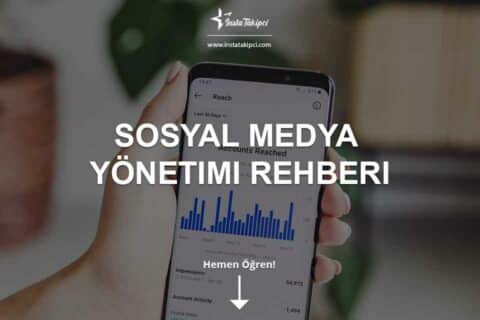 Sosyal Medya Yönetimi Rehberi