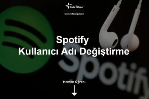 Spotify Kullanıcı Adı(Username) Değiştirme Nasıl Yapılır?