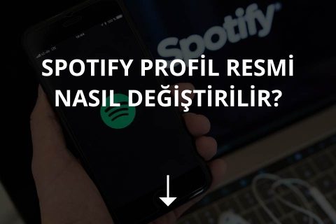 Spotify Profil Resmi Değiştirme