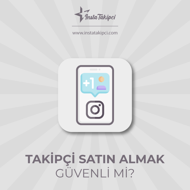 instagram takipçi satın almak güvenli mi