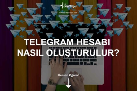 Telegram Hesabı Nasıl Oluşturulur?