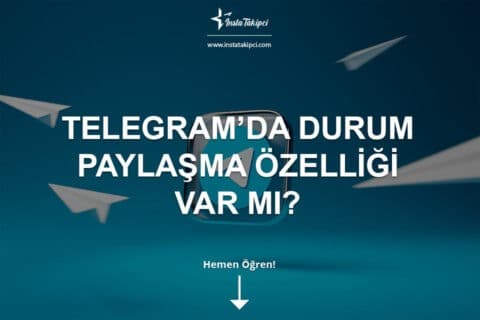 Telegram’da Durum Paylaşma Özelliği Var Mı?